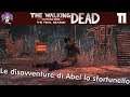The Walking Dead Stagione Finale pt11: Le disavventure di Abel lo sfortunello
