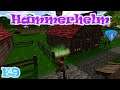 Trouble all over town - HAMMERHELM | Gameplay / Let's Play | E9