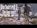 Uncharted 2 The Sanctuary | Final Days 2019