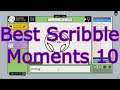 Best Scribble Moments Episode 10