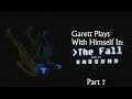 GPWH In: The Fall Part 2: Unbound Part 7