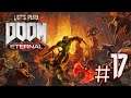 Let's Play Doom Eternal Ep. 17