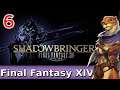 Let's Play Final Fantasy XIV (ARR Base) w/ Bog Otter ► Episode 6