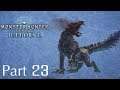 Monster Hunter World: Iceborne -- Part 23: Hell Hound