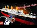 My thoughts on the Lego Titanic