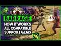 Path Of Exile - Barrage & All Support Gems, How It Works and Builds