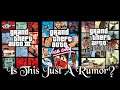(Rumor) GTA Trilogy Remaster Let's Talk About It