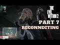 The Evil Within 2 Part 7 Reconnecting