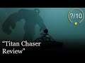 Titan Chaser Review [PS5, Series X, PS4, Switch, Xbox One, & PC]