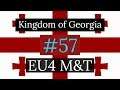 57. Kingdom of Georgia - EU4 Meiou and Taxes Lets Play