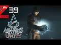 Assassin's Creed Unity на 100% - [39] - Павшие короли. Воспоминание 6 (ФИНАЛ ДОПОЛНЕНИЯ)