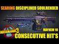 BL3 - LVL 72 - Searing Disciplined Soulrender - Consecutive Hit's Damage - Mayhem 10