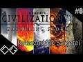 Civilization VI Gathering Storm - Katasztrófák Szigetei #6 - Törtetünk felfele!