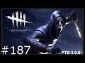 Dead By Daylight -NEW KILLER- | Online Gameplay | #187 (No Commentary)
