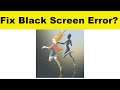 How to Fix Magic Poser App Black Screen Error Problem in Android & Ios | 100% Solution