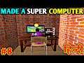 I Made A Super Computer 😎 | Internet Cafe Simulator GamePlay #8