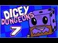 Let's Play Dicey Dungeons! || Episode 7 - Swashbuckled