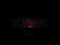 【Remnant From the Ashes】ダークソウル風シューターゲーム『レムナント』をプレイ!(part.3/PC版)