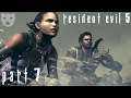 Resident Evil 5 - Part 7 | Stopping World Bioterrorism | Indie Horror 60FPS Gameplay
