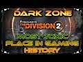 The Division 2 Dark Zone The Most Toxic Place In Gaming | PVP SMG Crit Build GamePlay