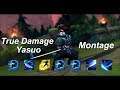 THE ULTIMATE YASUO MONTAGE - Best True Damage Yasuo Plays 2019 ( League of Legends )