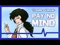 Trauma Center: Pay No Mind [Gender Swap MV]