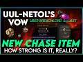 Uul-Netol's Vow - New Chase Unique! How Strong is it, Really? 130+ exalt Amulet O.o