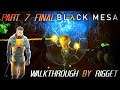Black Mesa мир XEN Прохождение Часть 7 "Нихилант" (Обе концовки) Финал!