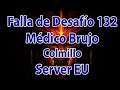 Diablo 3 Falla de desafío 132 Server EU: Médico Brujo Colmillo