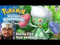Eterna City Gym Leader! - Pokemon Brilliant Diamond Playthrough