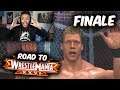 FINALE!... (WWE SMACKDOWN vs. RAW 2011 - ROAD TO WRESTLEMANIA #7)