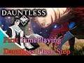 First Time Playing Dauntless/ I GOT THAT FLASH STEP/ft RedMageKro Part 3