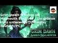 Lets Play Grim Dawn S04E144 - Im grünen Hain unterwegs [Ultimate/deutsch/PC]