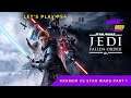 Let´s Play PS4: Star Wars: Jedi Fallen Order: Full Playthrough