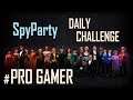 Let's Play the SpyParty Daily Challenge: The Best Video Gamer?!