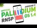 Palladium OS 1.4 Official Update For Redmi Note 5 Pro | Android 11 | New Features | Per App Volume