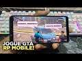SAIU GTA RP Mobile - ROLEPLAY MUNDO ABERTO ONLINE ANDROID