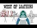 The Ghost With 20 Granddaughters - Let's Play West of Loathing [Part 11]