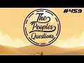 The Peoples Questions #459: After Moving