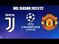 UEFA Champion League 2021/22 | Juventus vs Manchester United ft Ronaldo , Varane , Sancho | FIFA 21