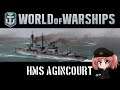 World of Warships - HMS Agincourt