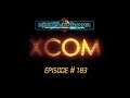 XCOM Long War #183 (V1.0) First Alien Base Assault [5/5]