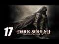 Dark Souls 2: SOTFS | Directo 17 | Autoridad de las Ratas