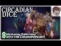 DESTROYING EVERYTHING WITH THE CHRONOMANCER!! | Let's Play Circadian Dice | Part 8 | PC Gameplay