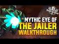 Eye of the Jailer Mythic Strategy Walkthrough - Sanctum of Domination