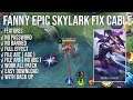 [FILE ABC+NO ABC]SCRIPT SKIN EPIC FANNY SKYLARK FIX INVISIBLE CABLE NO PASSWORD UPDATE PAQUITO PATCH