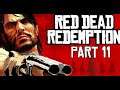 Let's Play Red Dead Redemption Part 11 - All Mine Redux