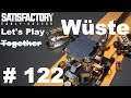 Let's Play Satisfactory (Wüste) #122