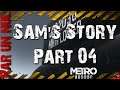 Metro Exodus - Sam's Story Walkthrough : Accéder à l'abri du capitaine