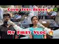 My First Vlog ๐ฅ Covid - Test ๐ฑ